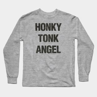 Honky Tonk Angel 1952 Long Sleeve T-Shirt